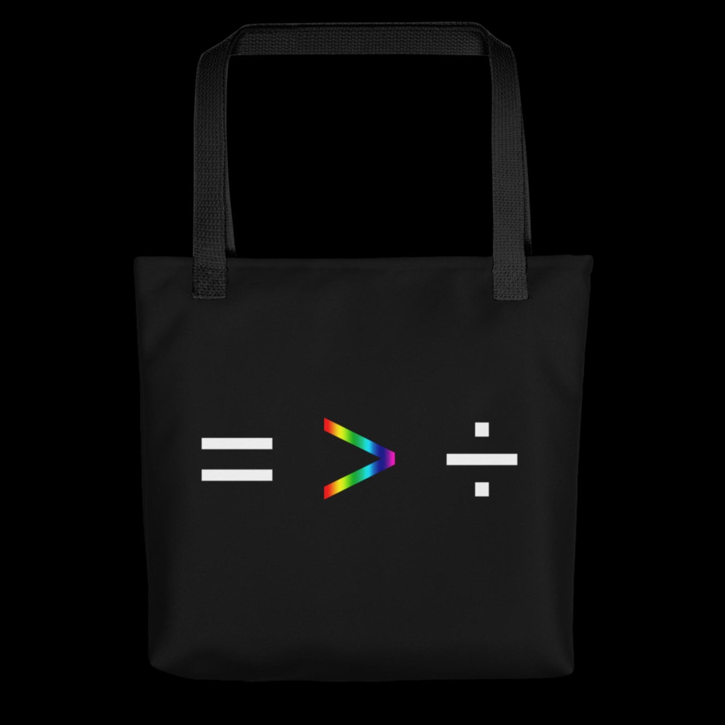 Equality Is Greater Than Division Rainbow Tote Bag