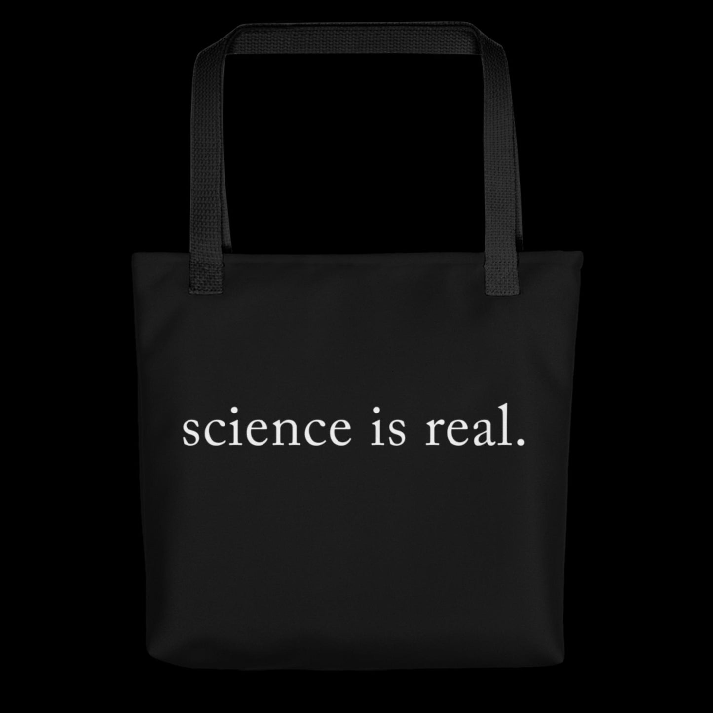 Science Is Real Tote Bag