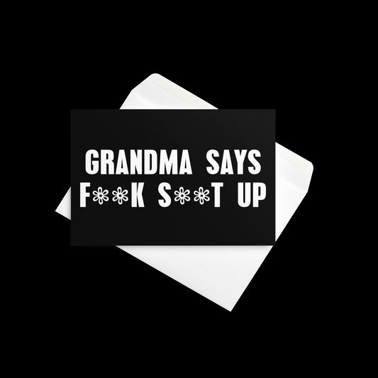 Grandma Says Greeting Card
