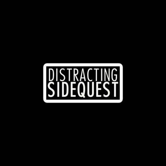 Distracting Sidequest Stickers