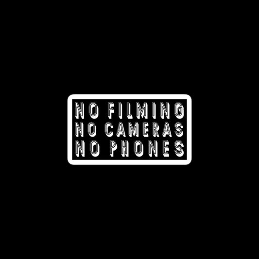 No Filming No Cameras No Phones Stickers