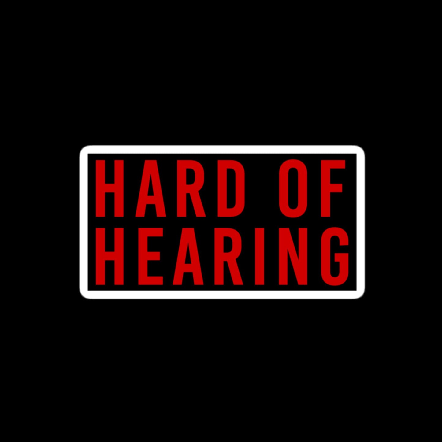 Hard of Hearing (Red) Stickers