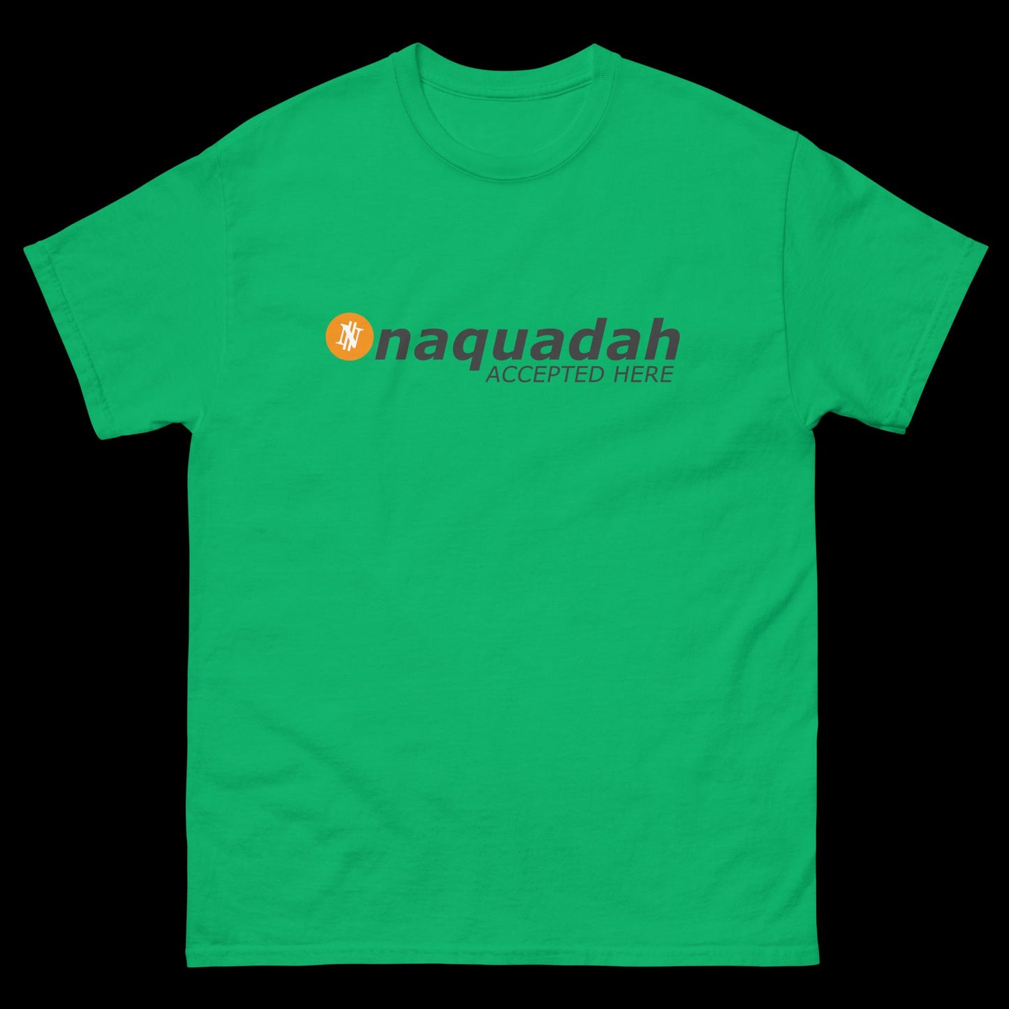 Naquadah Accepted Here - Classic T-Shirt