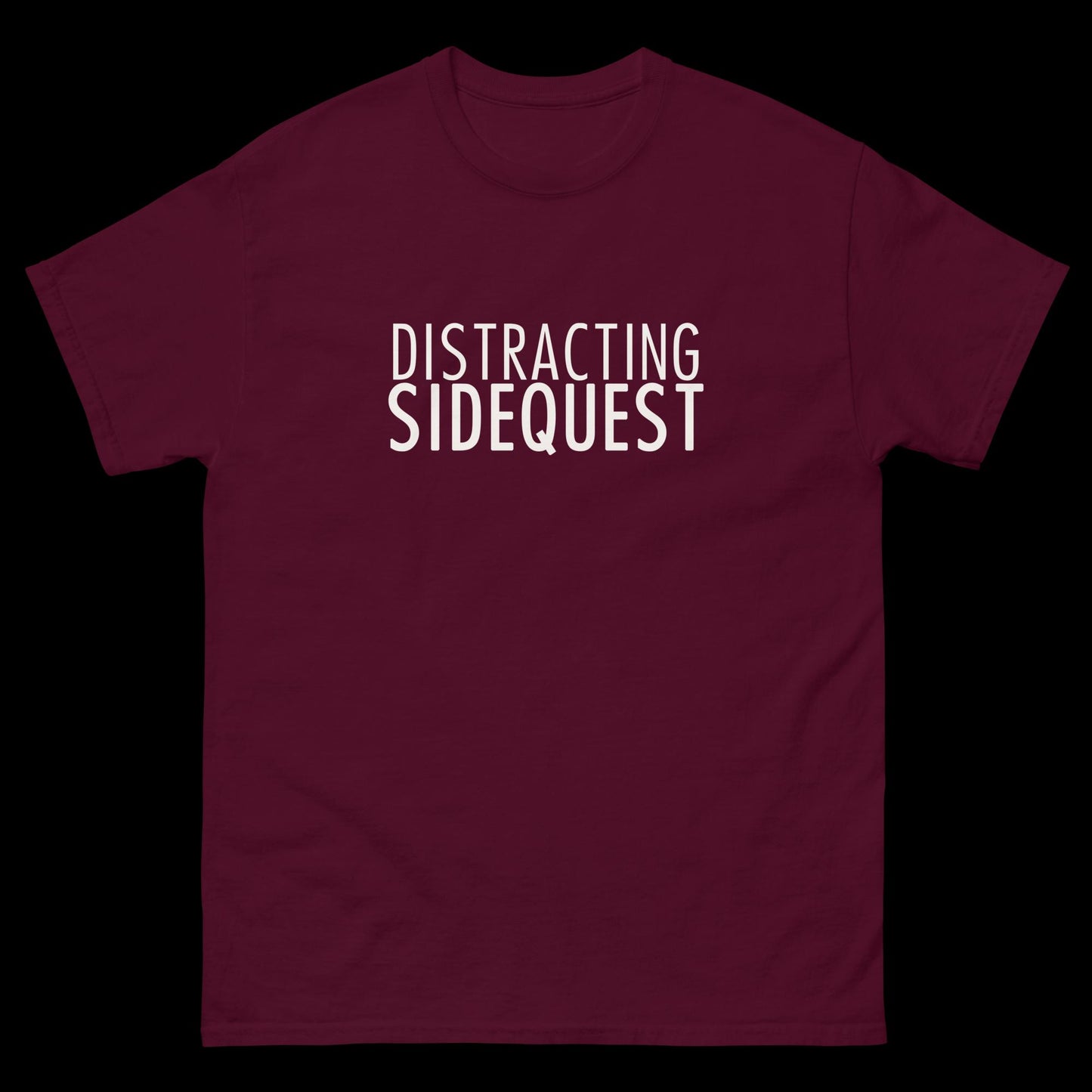 Distracting Sidequest Classic T-Shirt