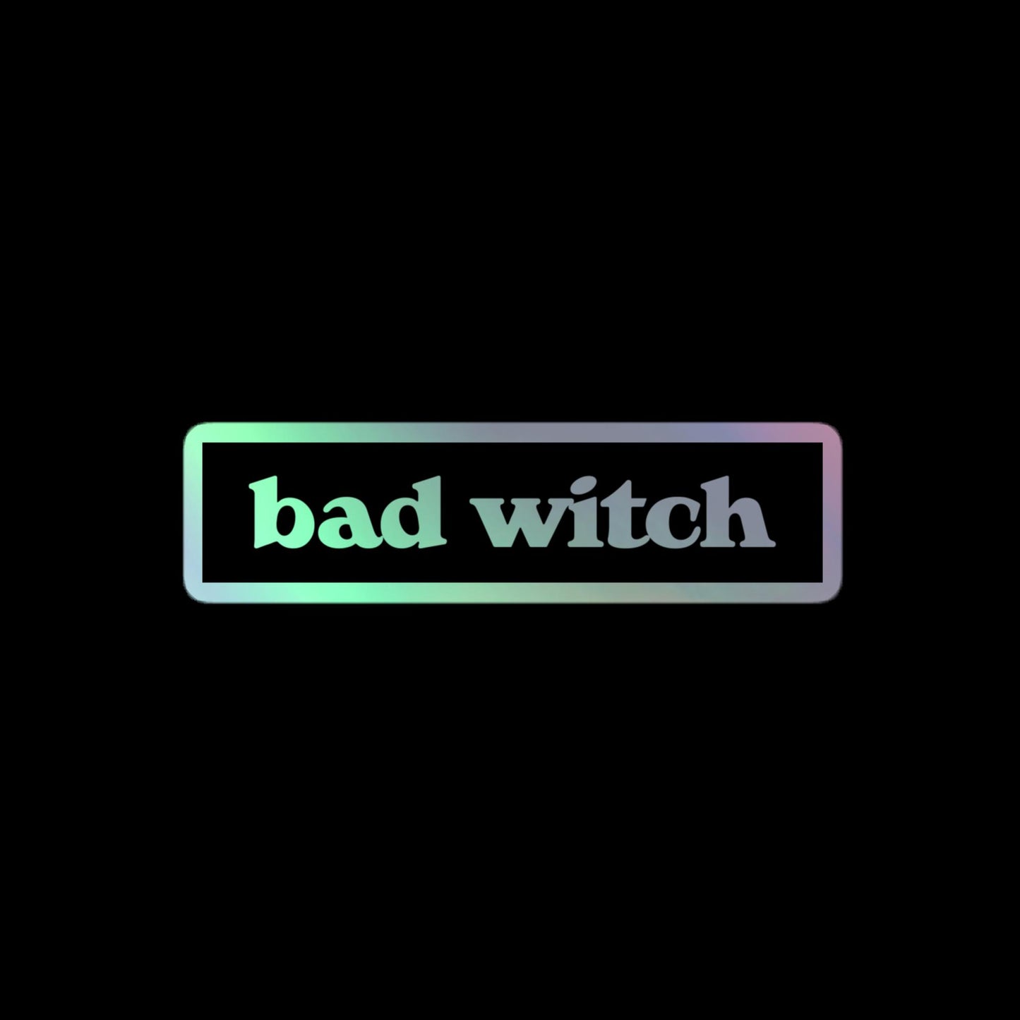 Bad Witch Holographic Stickers