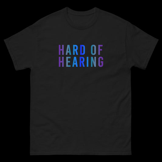 Hard of Hearing - Night Sky Blue - Classic T-Shirt