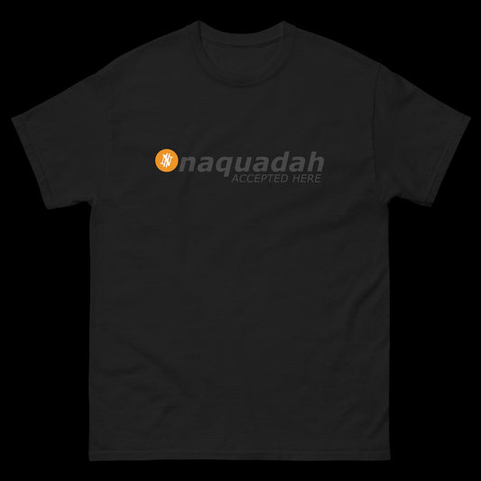 Naquadah Accepted Here - Classic T-Shirt