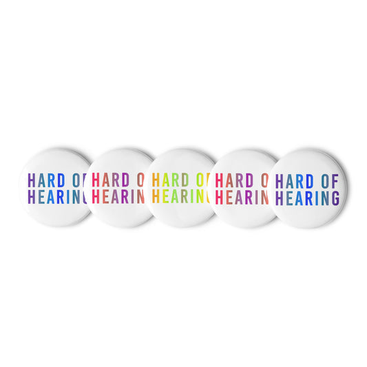 Hard of Hearing Set of Pin Buttons (On White)