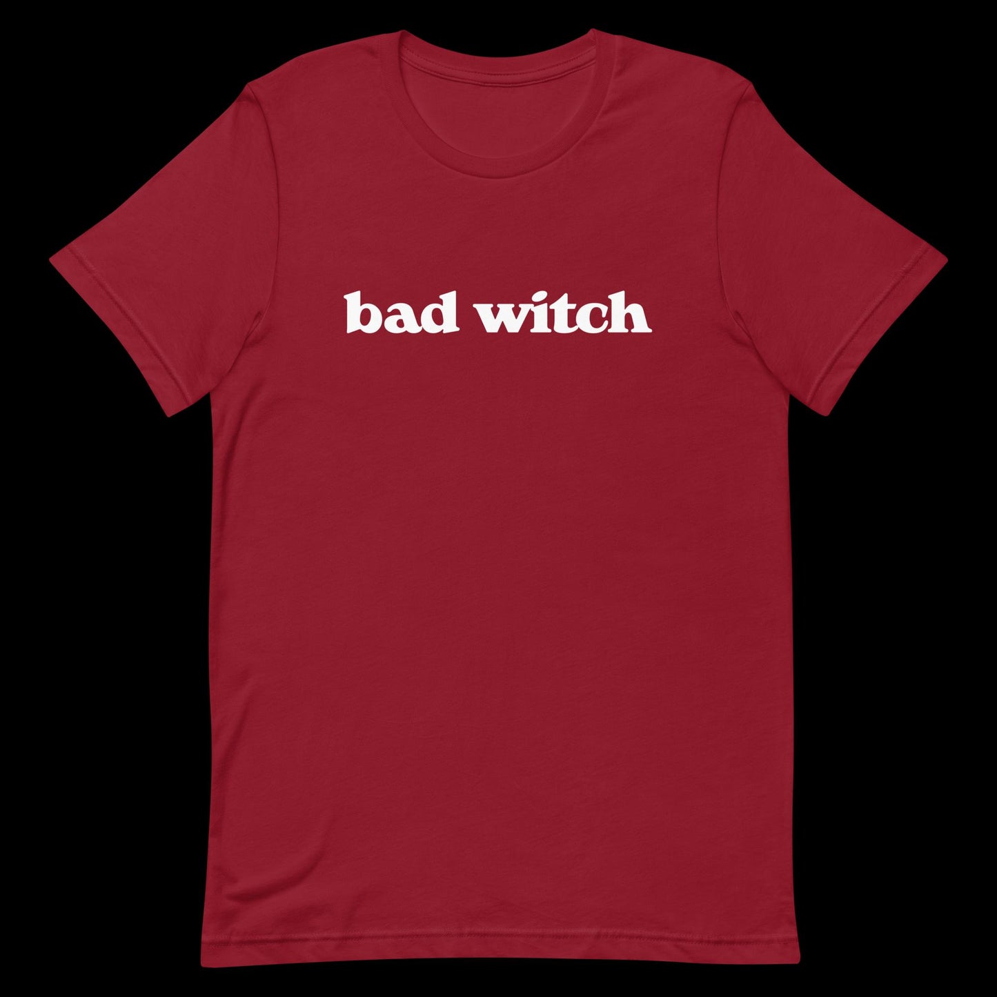 Bad Witch - Unisex T-Shirt